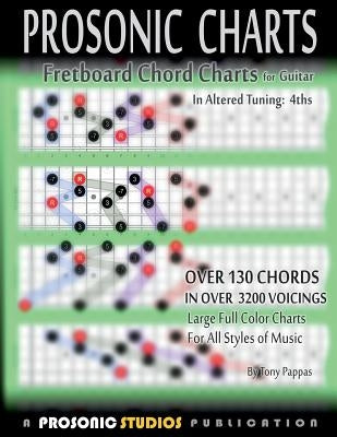 Fretboard Chord Charts for Guitar - In Altered Tuning: 4ths by Pappas, Tony