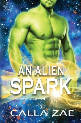 An Alien Spark by Zae, Calla