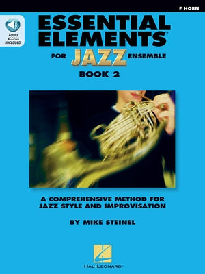 Essential Elements for Jazz Ensemble Book 2 - F Horn by Steinel, Mike