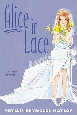 Alice in Lace, 8 by Naylor, Phyllis Reynolds