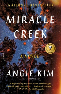 Miracle Creek by Kim, Angie