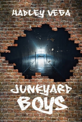 Junkyard Boys by Vega, Hadley