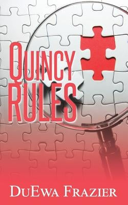 Quincy Rules by Frazier, Duewa