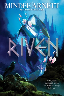 Riven by Arnett, Mindee