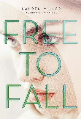 Free to Fall by Miller, Lauren