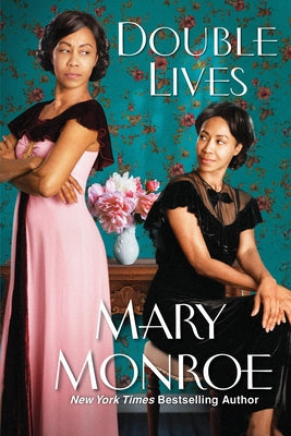 Double Lives by Monroe, Mary