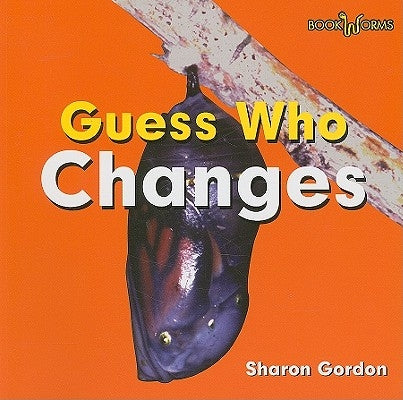 Guess Who Changes by Ricciuti, Edward R.