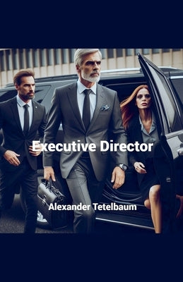 Executive Director by Tetelbaum, Alexander