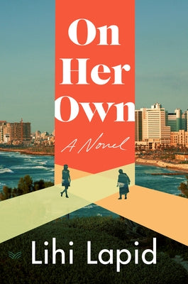 On Her Own by Lapid, Lihi