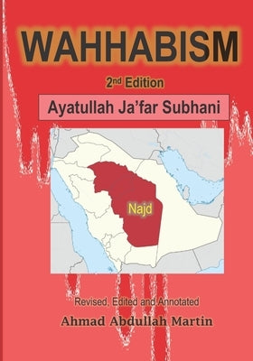 Wahhabism by Martin, Ahmad Abdullah