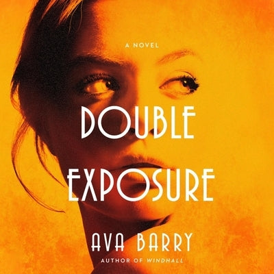 Double Exposure by Barry, Ava