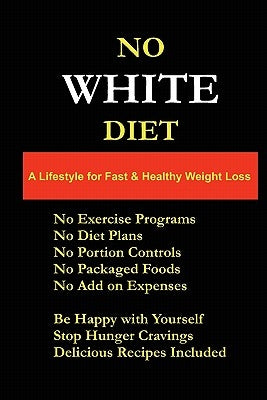 No White Diet by Array, Paul