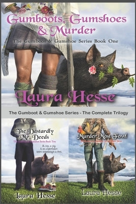 The Gumboot & Gumshoe Series - The Complete Trilogy by Hesse, Laura