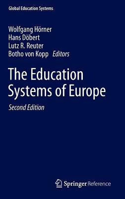 The Education Systems of Europe by Hörner, Wolfgang