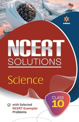 NCERT Solutions - Science for Class 10th by Singh, Sk