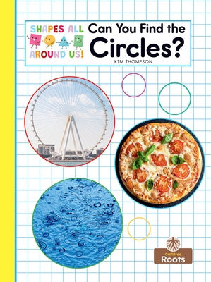 Can You Find the Circles? by Thompson, Kim