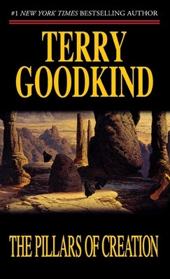 Pillars of Creation by Goodkind, Terry