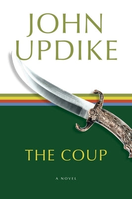 The Coup by Updike, John