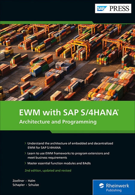 Ewm with SAP S/4hana: Architecture and Programming by Zoellner, Peter