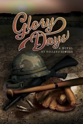 Glory Days by Cowger, Holland