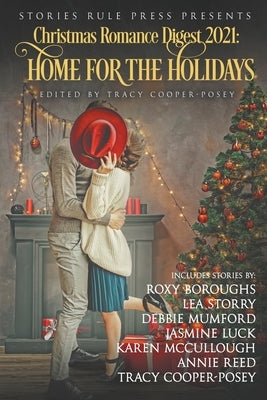 Christmas Romance Digest 2021: Home For The Holidays by Cooper-Posey, Tracy