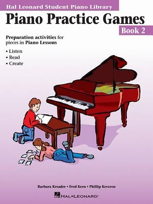 Piano Practice Games Book 2: Hal Leonard Student Piano Library by Kern, Fred