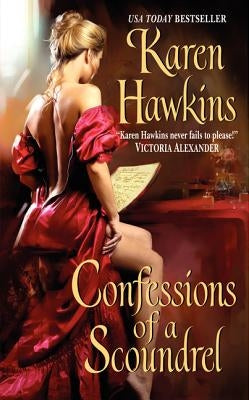 Confessions of a Scoundrel by Hawkins, Karen