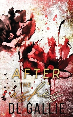 After the Ashes (special edition) by Gallie, DL