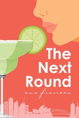 The Next Round by Frances, Eva