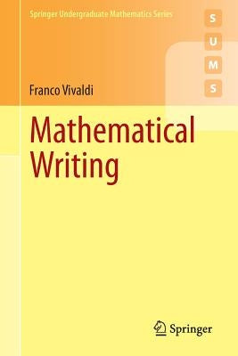 Mathematical Writing by Vivaldi, Franco