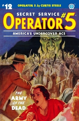 Operator 5 #12: The Army of the Dead by Davis, Frederick C.