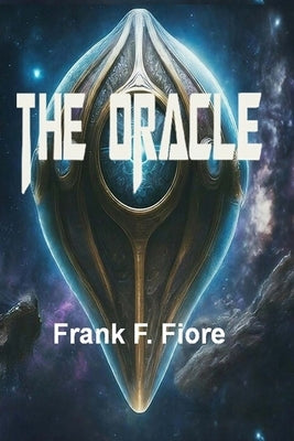 The Oracle by Fiore, Frank F.