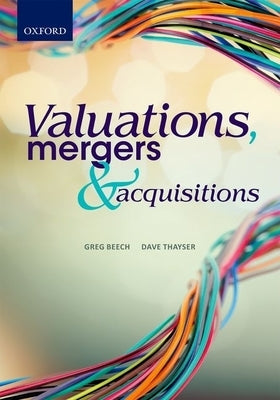 Valuations, Mergers and Acquisitions by Beech, Greg