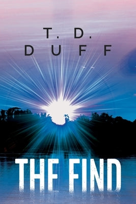 The Find by Duff, T. D.