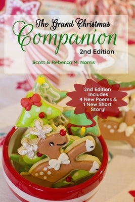 The Grand Christmas Companion 2nd Edition by Norris, Rebecca M.