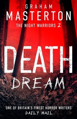 Death Dream: The Supernatural Horror Series That Will Give You Nightmares by Masterton, Graham