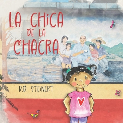 La Chica de La Chacra (Bilingual) by Blanck, Tina