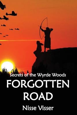 Forgotten Road by Visser, Nisse