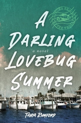 A Darling Lovebug Summer by Rumford, Tanya