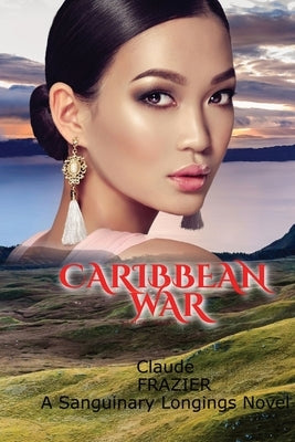 Caribbean War by Frazier, Claude