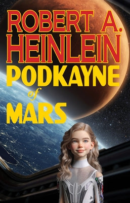 Podkayne of Mars by Heinlein, Robert A.