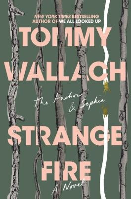 Strange Fire by Wallach, Tommy