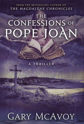 The Confessions of Pope Joan by McAvoy, Gary