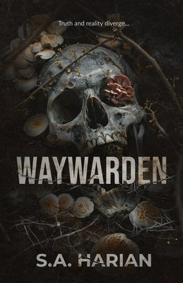 Waywarden by Harian, S. a.