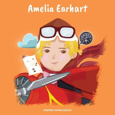 Amelia Earhart: (Children's Biography Book, Kids Books, Age 5 10, Historical Women in History) by Genius, Inspired Inner