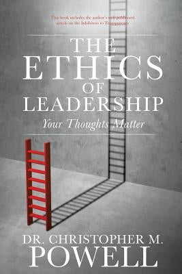 The Ethics of Leadership by Powell, Christopher M.