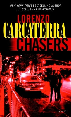 Chasers by Carcaterra, Lorenzo