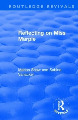 Reflecting on Miss Marple by Shaw, Marion