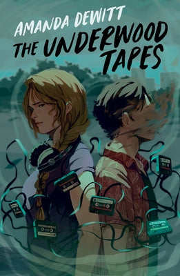 The Underwood Tapes by DeWitt, Amanda