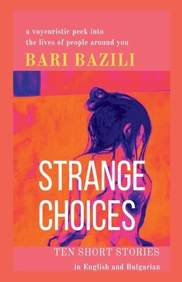 Strange Choices by Bazili, Bari